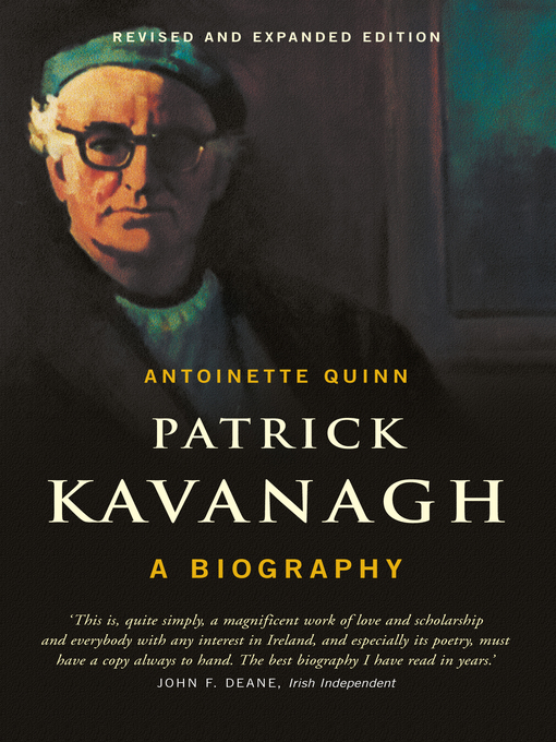 Title details for Patrick Kavanagh, a Biography by Antoinette Quinn - Available